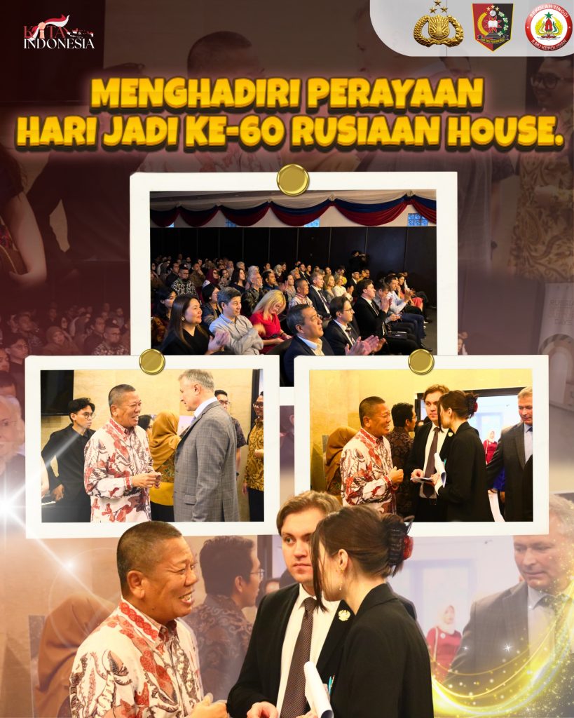 Menghadiri Perayaan Hari Jadi ke-60 Russian House